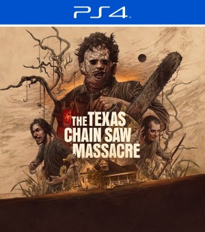 The Texas Chain Saw Massacre PS4 - PlayStation 4