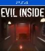 Evil Inside PS4 - PlayStation 4