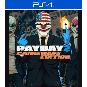 PAYDAY 2: CRIMEWAVE EDITION - PlayStation 4
