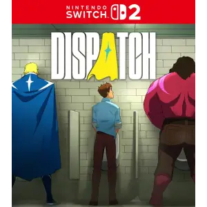 Dispatch - Nintendo Switch 2 - Nintendo Switch 2