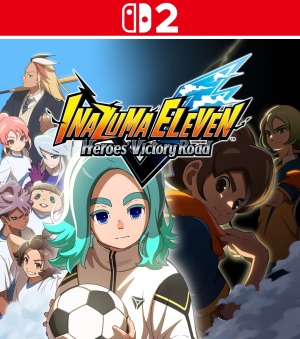 INAZUMA ELEVEN: Heroes' Victory Road - Nintendo Switch 2 - Nintendo Switch 2