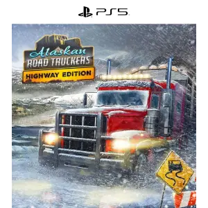 Alaskan Road Truckers: Highway Edition PS5 - PlayStation 5