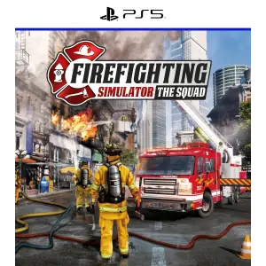 Firefighting Simulator - The Squad PS5